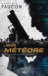 Le dossier météore 